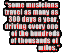 Driving long stretches is grueling, manual
labor.