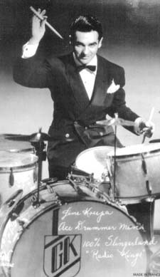 In his day, Gene Krupa was a HUGE star
